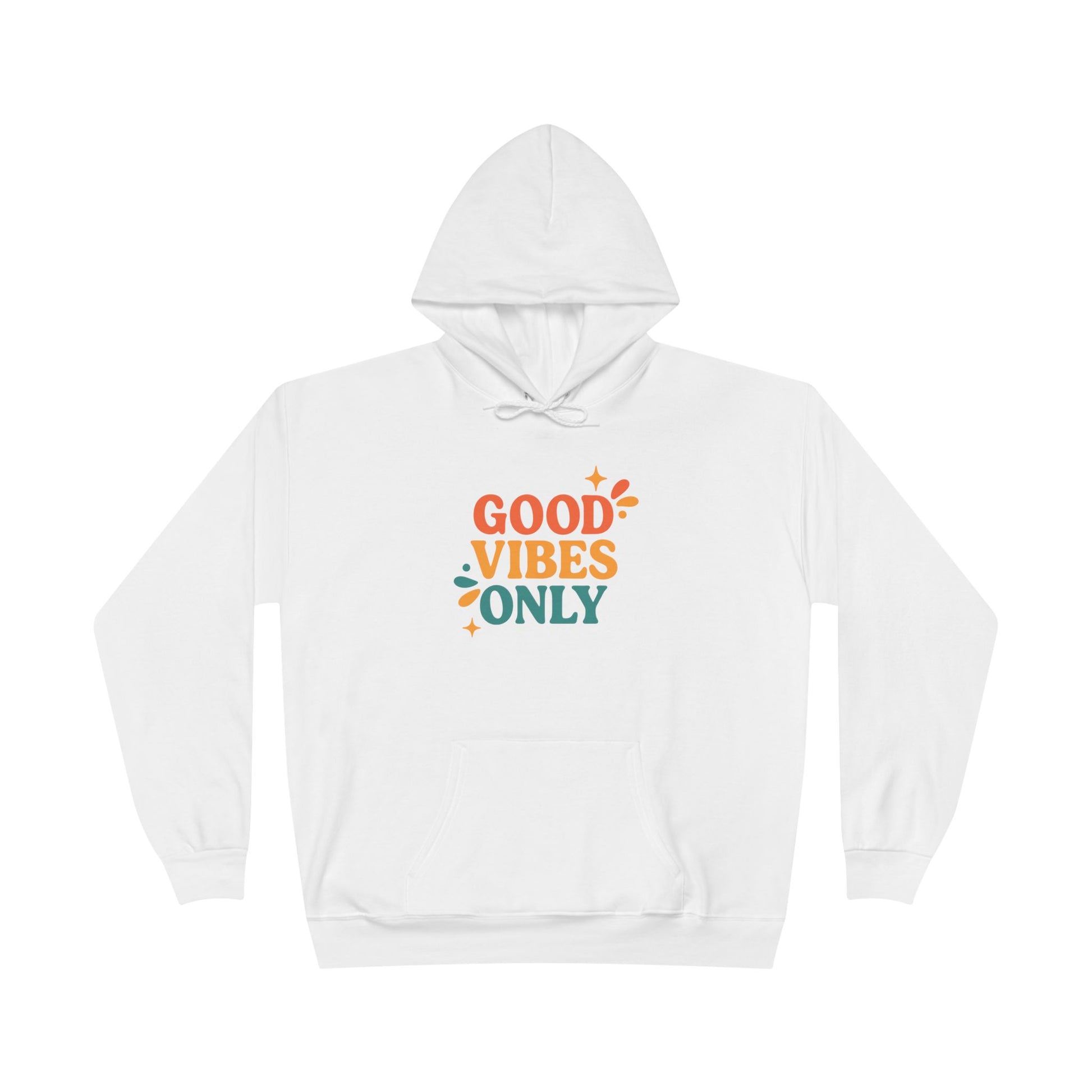 Good Vibes Only Hoodie – Eco Unisex Sweatshirt Gift www.PrintOne1.com