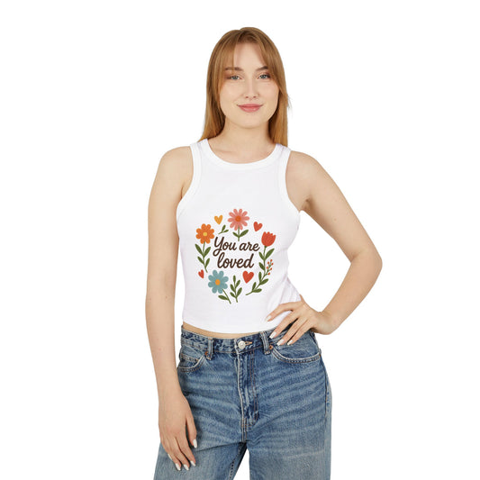 You Are Loved – Everyday Crop Tank With Meaning