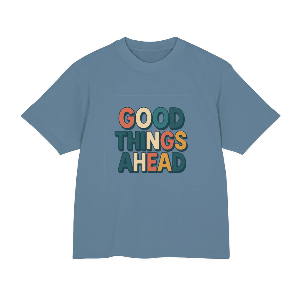 Good Things Ahead T-Shirt – Bright Urban Cotton Tee www.PrintOne1.com