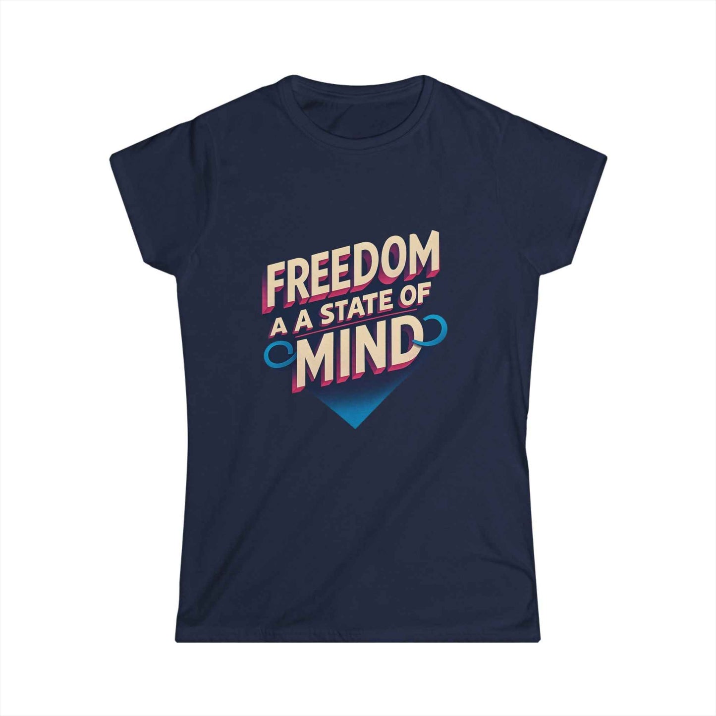 Freedom State of Mind Tee – Women's Empowerment Shirt