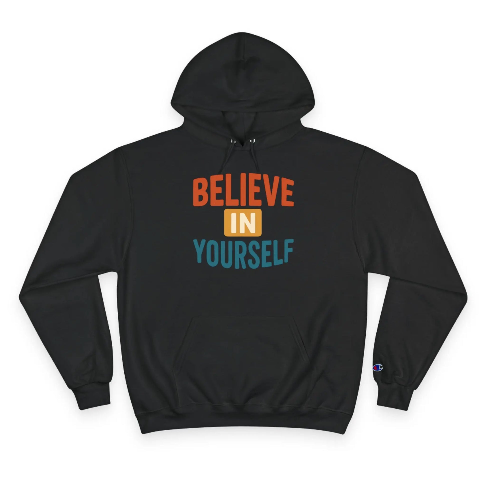 Believe in Yourself Hoodie – Motivational Unisex Comfort www.PrintOne1.com