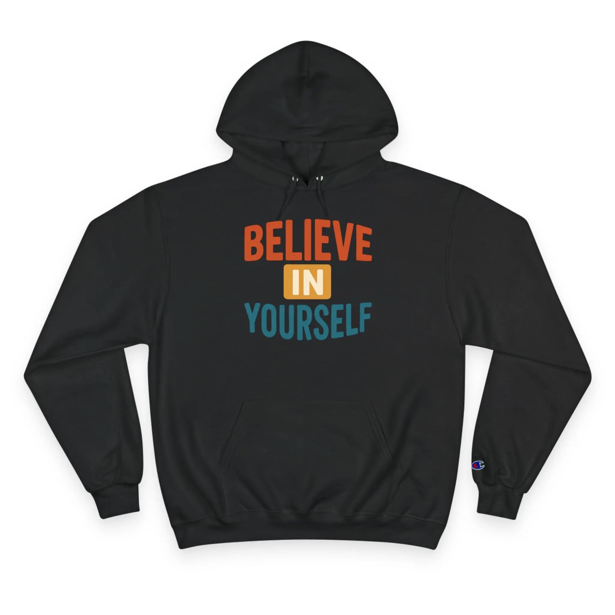 Believe in Yourself Hoodie – Motivational Unisex Comfort www.PrintOne1.com