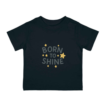 Born to Shine Infant Tee – Cute Unisex Baby T-Shirt Gift