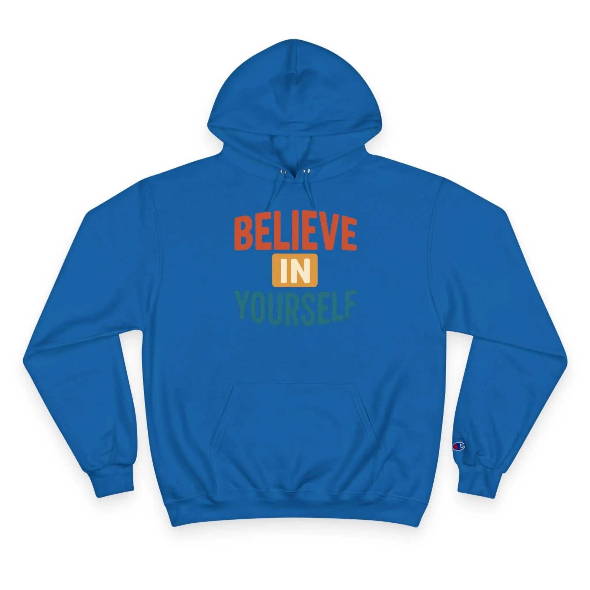 Believe in Yourself Hoodie – Motivational Unisex Comfort www.PrintOne1.com