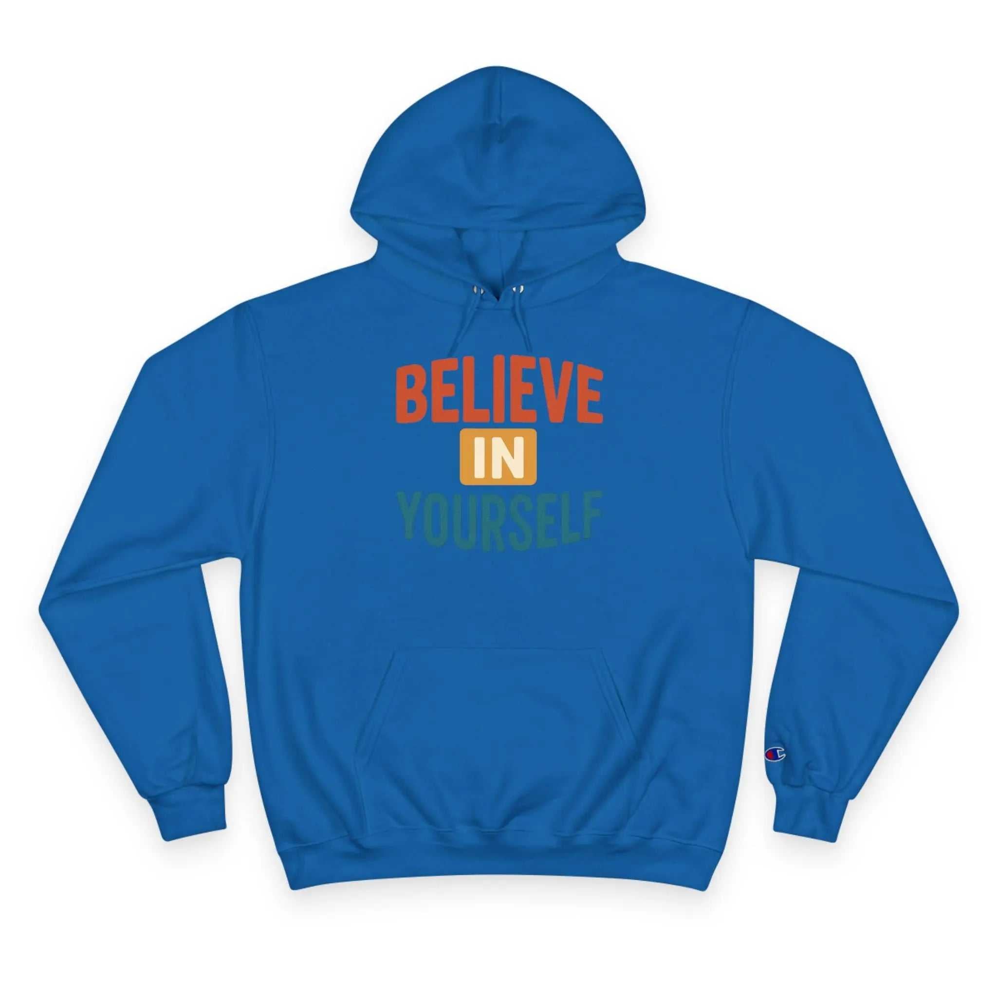 Believe in Yourself Hoodie – Motivational Unisex Comfort www.PrintOne1.com