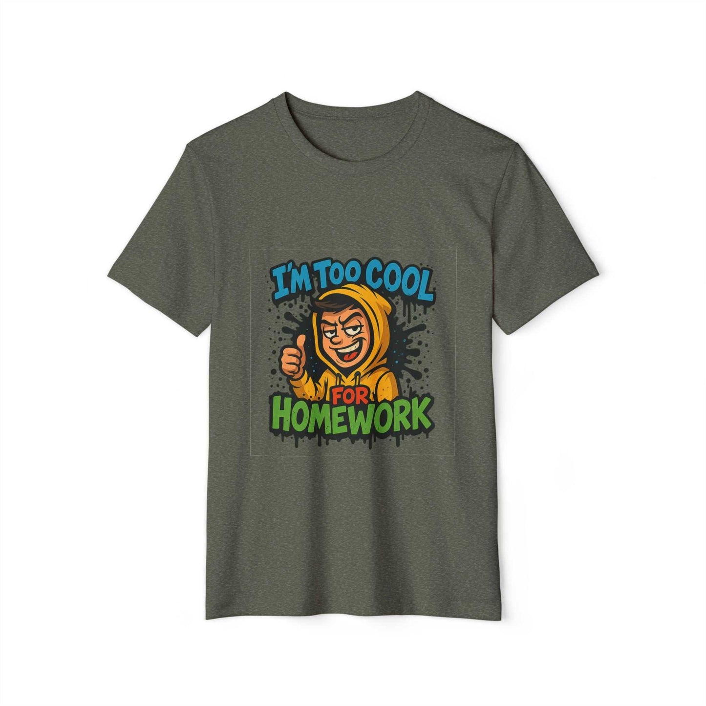 Eco-friendly gray tee with I'm too cool homework graphic