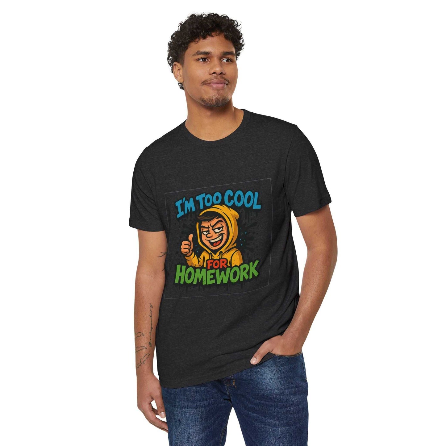 Black tee with I’m too cool for homework print