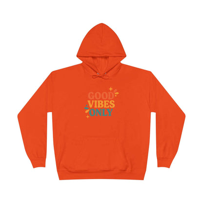 Good Vibes Only Hoodie – Eco Unisex Sweatshirt Gift