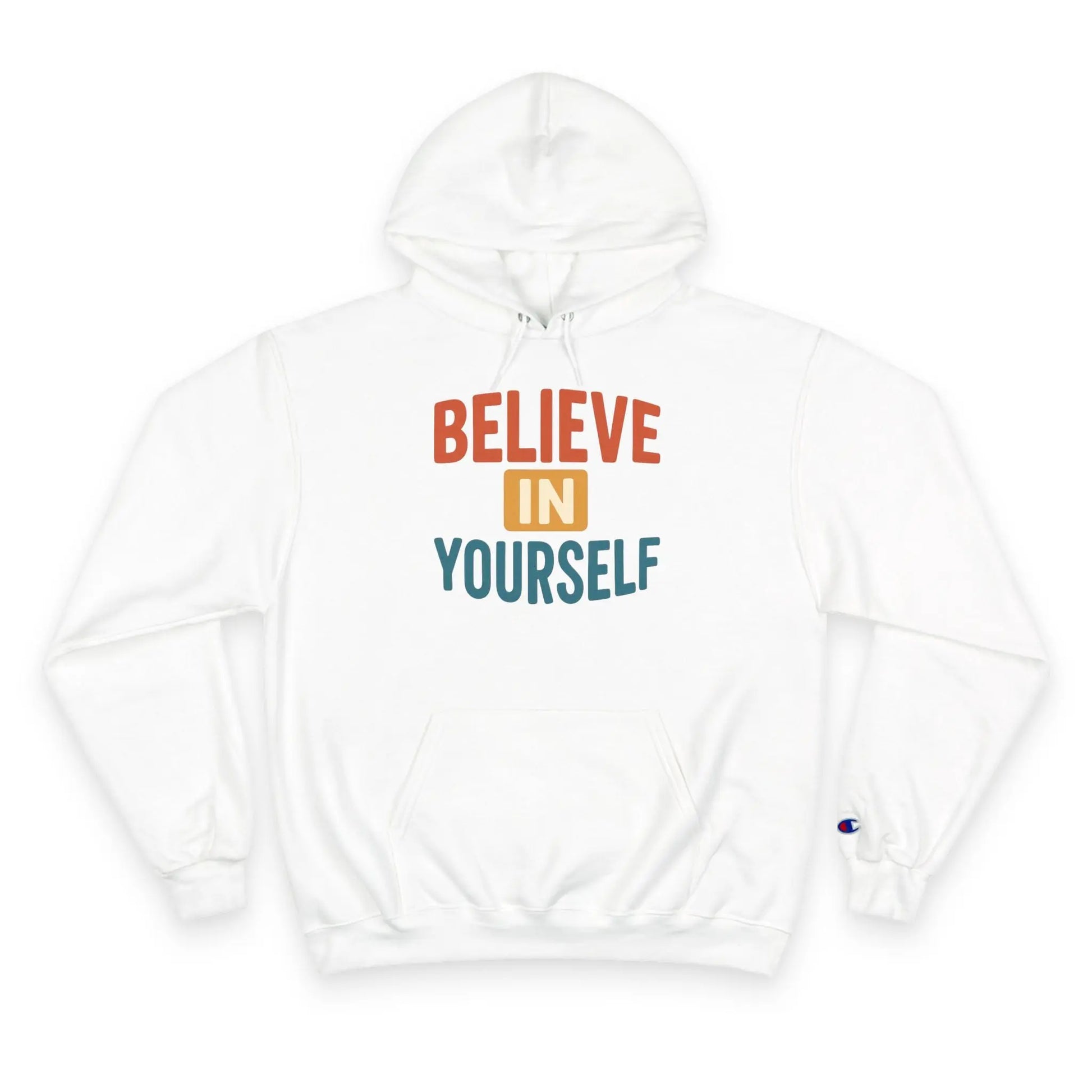Believe in Yourself Hoodie – Motivational Unisex Comfort www.PrintOne1.com