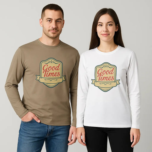 Man and woman wearing Good Times unisex long sleeve tees


