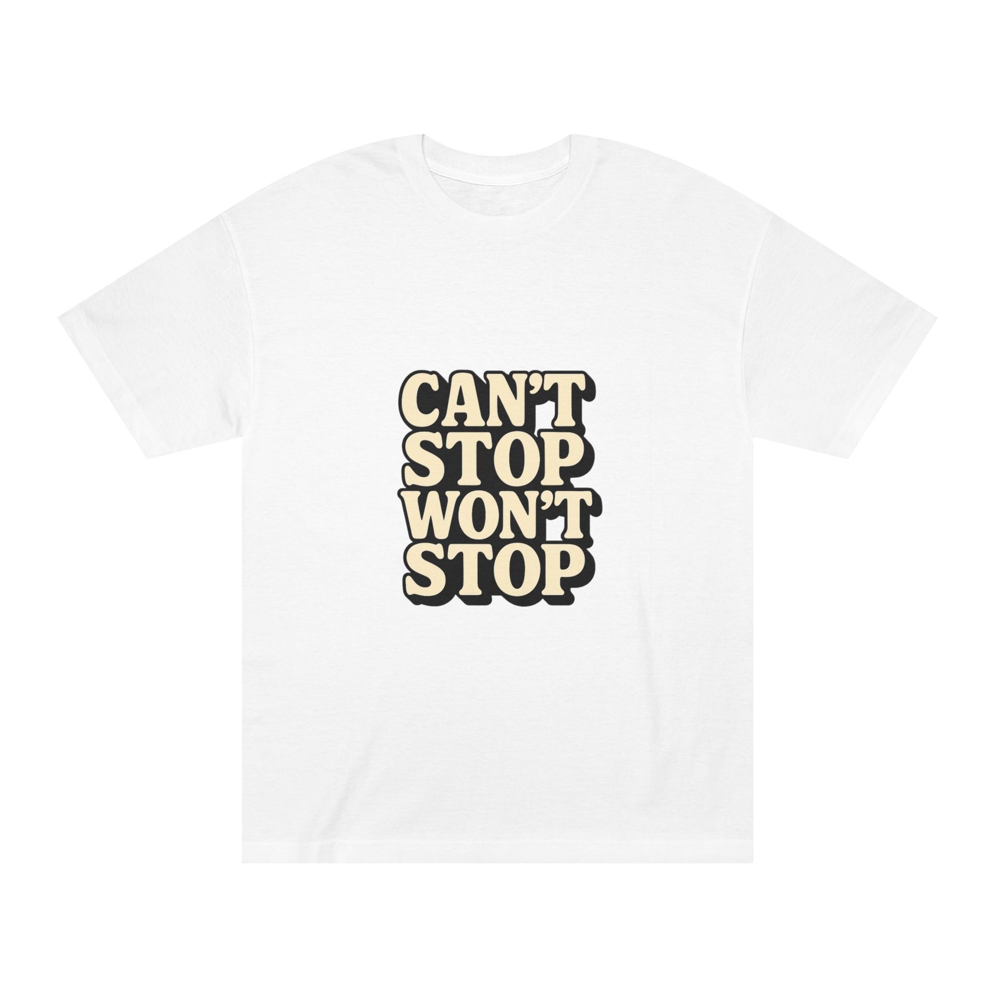 Back view of unisex Can't Stop Won't Stop T-shirt in outdoor setting

