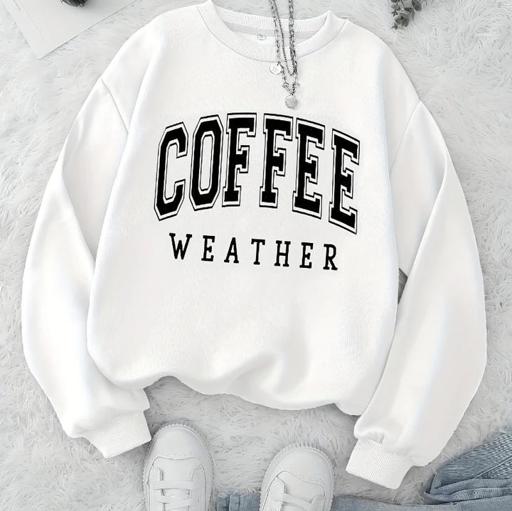 Coffee Weather Sweatshirt Women – Autumn Comfort