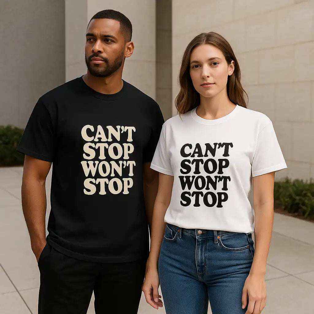 Can't Stop Won't Stop Unisex Tee – Wear Your Drive