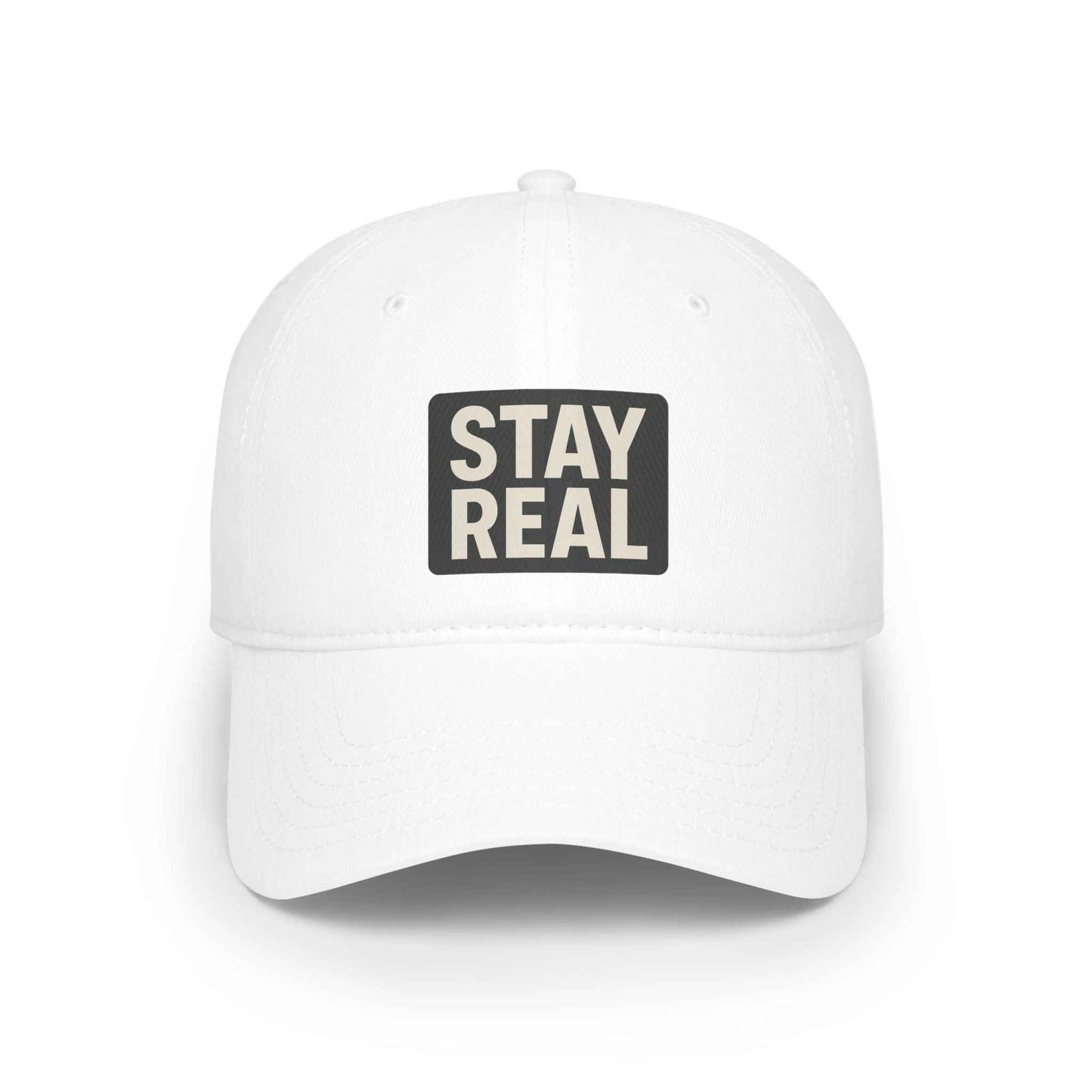 Stay Real Baseball Cap - Low Profile, Adjustable & Stylish