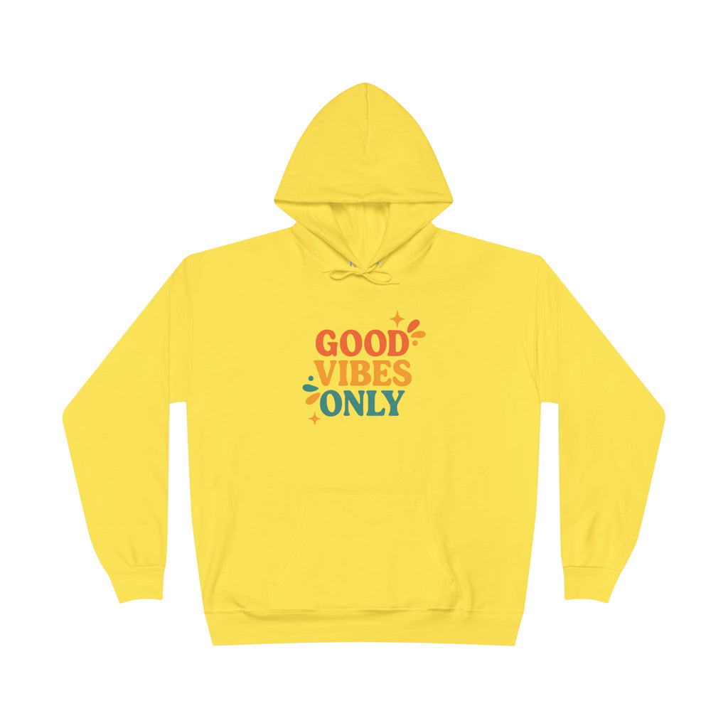 Good Vibes Only Hoodie – Eco Unisex Sweatshirt Gift www.PrintOne1.com