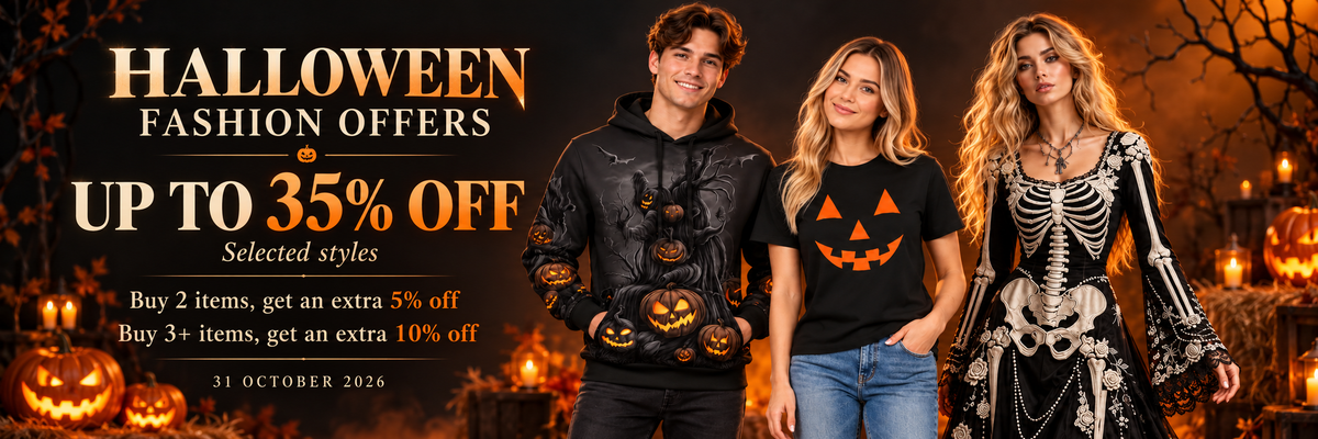 Halloween fashion: up to 35% off selected styles; buy 2 for extra 5%, buy 3 or more for extra 10%