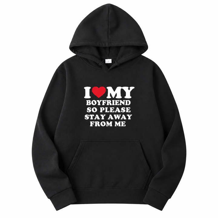 Black I Love My Boyfriend hoodie front view on white background