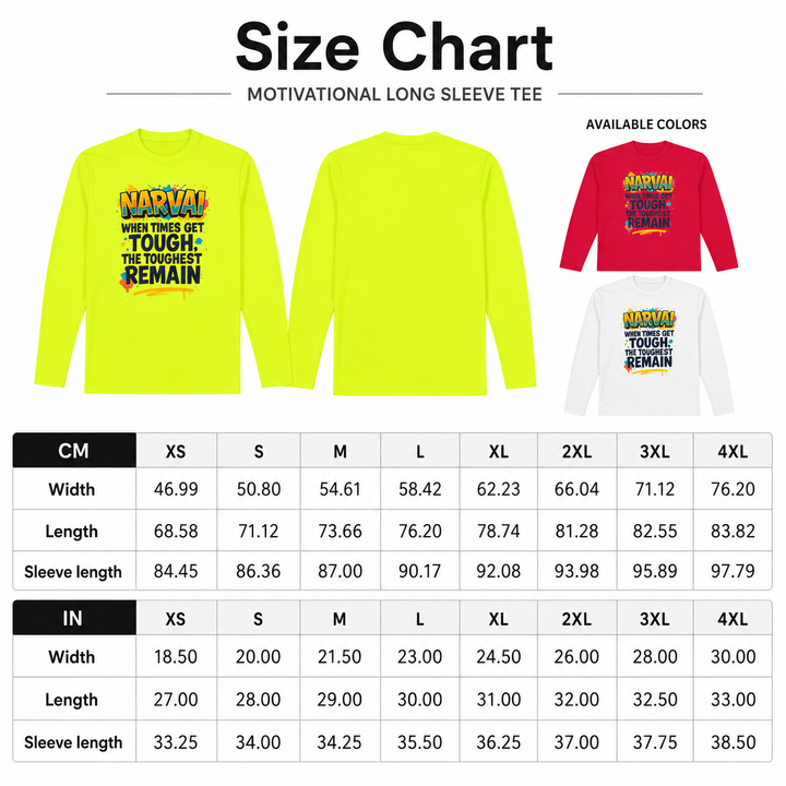 Motivational long sleeve tee size chart with XS to 4XL width, length and sleeve measurements in centimeters and inches