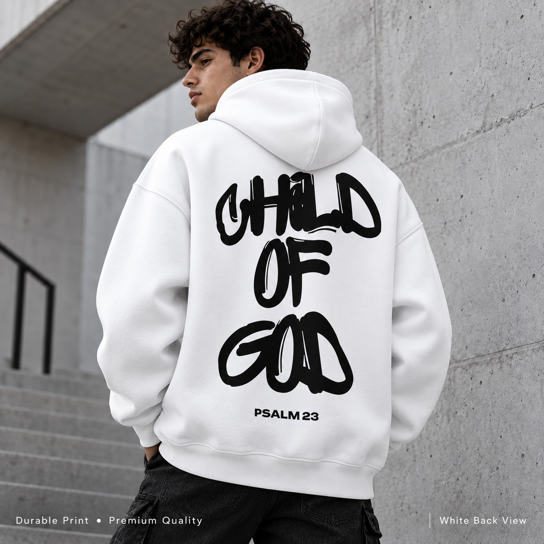 White hoodie back view with large black Child of God and Psalm 23 print